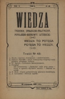 Wiedza : tygodnik społeczno-polityczny, popularno-naukowy i literacki. R. 2, T. 2, no 48 (29 listopada 1908)