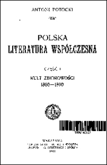 Polska literatura współczesna. Cz. 1, Kult zbiorowości 1860-1890