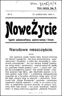 Nowe Życie : tygodnik społeczno-polityczny, popularno-naukowy i literacki R. 1, nr 4 (27 paźdz. 1910)