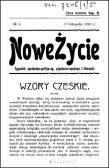 Nowe Życie : tygodnik społeczno-polityczny, popularno-naukowy i literacki R. 1, nr 5 (3 list. 1910)