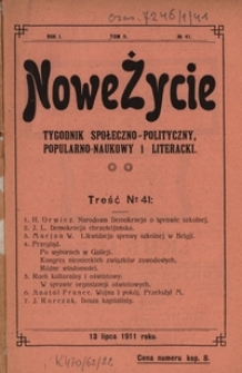 Nowe Życie : tygodnik społeczno-polityczny, popularno-naukowy i literacki R. 1, T. 2 nr 41 (13 lip. 1911)