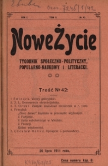 Nowe Życie : tygodnik społeczno-polityczny, popularno-naukowy i literacki R. 1, T. 2 nr 42 (20 lip. 1911)