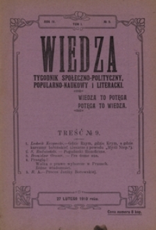Wiedza : tygodnik społeczno-polityczny, popularno-naukowy i literacki R. 4, T. 1 nr 9 (27 luty 1910)