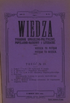 Wiedza : tygodnik społeczno-polityczny, popularno-naukowy i literacki R. 4, T. 1 nr 10 (6 marz. 1910)