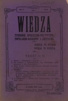 Wiedza : tygodnik społeczno-polityczny, popularno-naukowy i literacki R. 4, T. 1 nr 27 (3 lip. 1910)