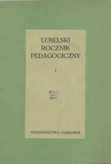 Lubelski Rocznik Pedagogiczny T. 1 (1963)
