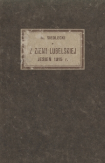 Z ziemi lubelskiej : jesień 1915 r.