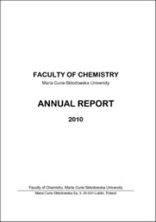 Annual Report / Faculty of Chemistry UMCS 2010