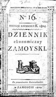 Dziennik Ekonomiczny Zamojski 1804 Nr 16