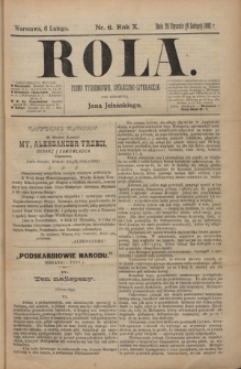 Rola : pismo tygodniowe, poświęcone sprawom społecznym, ekonomicznym i literackim T. 10, Nr 6 (6 lutego 1892)