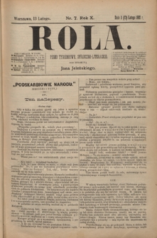 Rola : pismo tygodniowe, poświęcone sprawom społecznym, ekonomicznym i literackim T. 10, Nr 7 (13 lutego 1892)