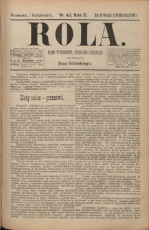 Rola : pismo tygodniowe, poświęcone sprawom społecznym, ekonomicznym i literackim T. 10, Nr 40 (1 października 1892)