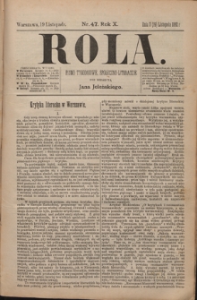 Rola : pismo tygodniowe, poświęcone sprawom społecznym, ekonomicznym i literackim T. 10, Nr 47 (19 listopada 1892)