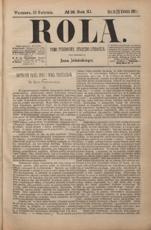 Rola : pismo tygodniowe społeczno-literackie R. 11, Nr 16 (10/22 kwietnia 1893)