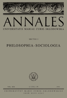 Annales Universitatis Mariae Curie-Skłodowska. Sectio I, Philosophia-Sociologia. Vol. 19 (1994) - Spis treści