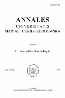 Annales Universitatis Mariae Curie-Skłodowska. Sectio I, Philosophia-Sociologia. Vol. 18 (1993) - Spis treści