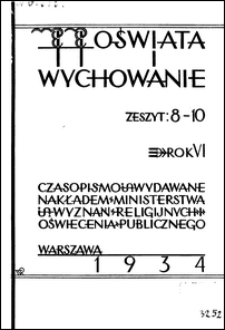 Oświata i Wychowanie R. 6, z. 8-10 (list.-grudz. 1934)