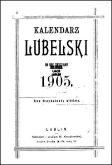 Kalendarz Lubelski Na Rok Zwyczajny 1905, R. 37