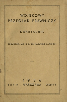 Wojskowy Przegląd Prawniczy. R. 9, nr 3 (lipiec-sierpień-wrzesień 1936)