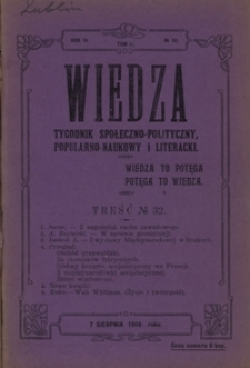 Wiedza : tygodnik społeczno-polityczny, popularno-naukowy i literacki R. 4, T. 1, nr 32 (7 sierp. 1910)