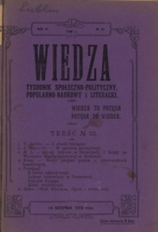 Wiedza : tygodnik społeczno-polityczny, popularno-naukowy i literacki R. 4, T. 1, nr 33 (14 sierp. 1910)