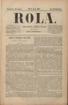 Rola : pismo tygodniowe, społeczno-literackie R. 13, Nr 7 (4/16 lutego 1895)