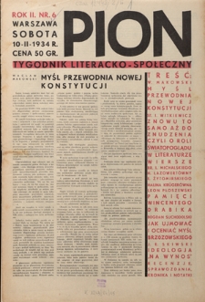 Pion : tygodnik literacko-społeczny R. 2, Nr 6 (10 lutego 1934)