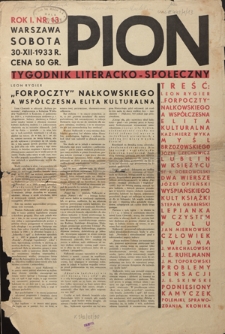 Pion : tygodnik literacko-społeczny R. 1, Nr 13 (30 grudnia 1933)