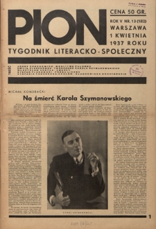 Pion : tygodnik literacko-społeczny R. 5, Nr 13=182 (1 kwietnia 1937)