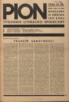 Pion : tygodnik literacko-społeczny R. 5, Nr 15=184 (15 kwietnia 1937)