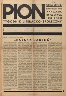 Pion : tygodnik literacko-społeczny R. 5, Nr 25=194 (24 czerwca 1937)