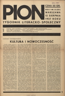 Pion : tygodnik literacko-społeczny R. 5, Nr 32=201 (12 sierpnia 1937)