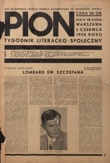 Pion : tygodnik literacko-społeczny R. 6, Nr 22=243 (5 czerwca 1938)