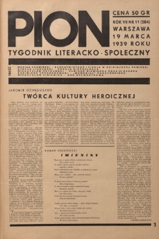 Pion : tygodnik literacko-społeczny R. 7, Nr 11=284 (19 marca 1939)