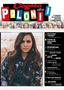 Cogito dla Polonii : e-magazyn dla młodzieży polonijnej z całego świata. - 2018, nr 8