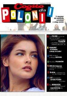 Cogito dla Polonii : e-magazyn dla młodzieży polonijnej z całego świata. - 2019, nr 1