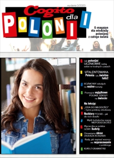Cogito dla Polonii : e-magazyn dla młodzieży polonijnej z całego świata. - 2020, nr 3
