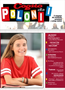 Cogito dla Polonii : e-magazyn dla młodzieży polonijnej z całego świata. - 2020, nr 4