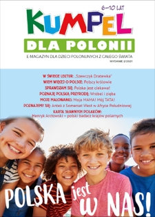 Kumpel dla Polonii : e-magazyn dla dzieci polonijnych z całego świata. - 2021, nr 2