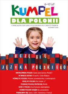 Kumpel dla Polonii : e-magazyn dla dzieci polonijnych z całego świata . - 2020, nr 1