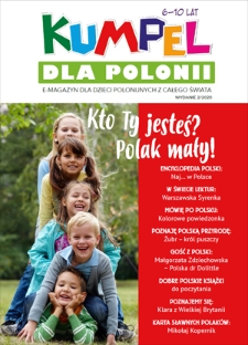 Kumpel dla Polonii : e-magazyn dla dzieci polonijnych z całego świata . - 2020, nr 2