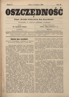 Oszczędność: organ Związku Galicyjskich Kas Oszczędności: wychodzi w połowie każdego miesiąca R. 3, Nr 6 (w czerwcu 1906)