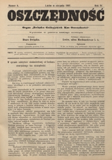 Oszczędność: organ Związku Galicyjskich Kas Oszczędności: wychodzi w połowie każdego miesiąca R. 4, Nr 8 (w sierpniu 1907)