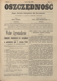 Oszczędność: organ Związku Galicyjskich Kas Oszczędności: wychodzi w połowie każdego miesiąca R. 5, nr 5 (maj 1908)