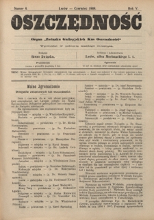 Oszczędność: organ Związku Galicyjskich Kas Oszczędności: wychodzi w połowie każdego miesiąca R. 5, nr 6 (czerwiec 1908)