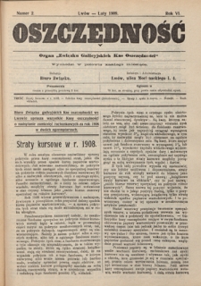 Oszczędność: organ Związku Galicyjskich Kas Oszczędności: wychodzi w połowie każdego miesiąca R. 6, nr 2 (luty 1909)