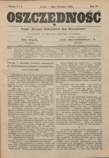 Oszczędność: organ Związku Galicyjskich Kas Oszczędności: wychodzi w połowie każdego miesiąca R. 7, nr 5-6 (maj-czerwiec 1910)
