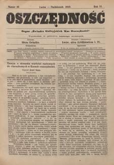 Oszczędność: organ Związku Galicyjskich Kas Oszczędności: wychodzi w połowie każdego miesiąca R. 7, nr 10 (październik 1910)