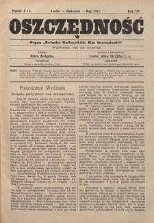 Oszczędność: organ Związku Galicyjskich Kas Oszczędności: wychodzi raz na miesiąc R. 7, nr 4-5 (kwiecień-maj 1911)