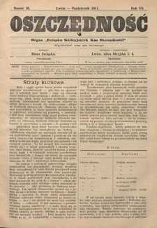 Oszczędność: organ Związku Galicyjskich Kas Oszczędności: wychodzi raz na miesiąc R. 7, nr 10 (październik 1911)